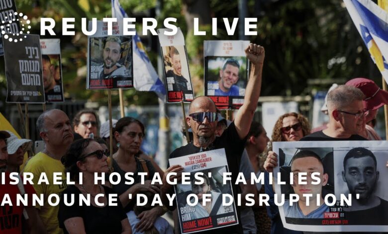LIVE: Israeli hostages' families announce 'Day of Disruption' | REUTERS
