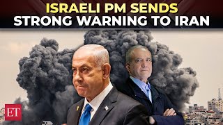 ‘Iran’s prez said no water by…’: Netanyahu's direct appeal to Iranians,  urges them to oppose regime