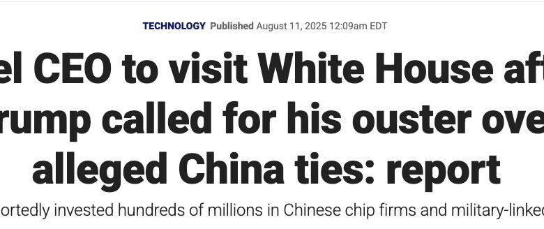 Trump holds high-stakes meeting with Intel CEO after calling for ...